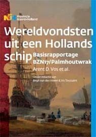 Wereldvondsten uit een Hollands schip